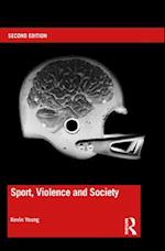 Sport, Violence and Society