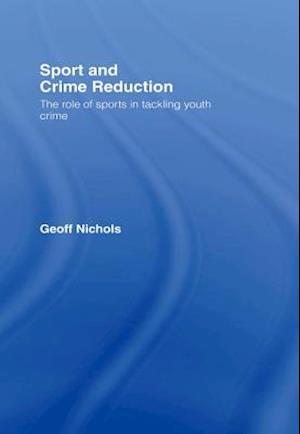 Sport and Crime Reduction