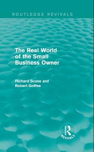 Real World of the Small Business Owner (Routledge Revivals)