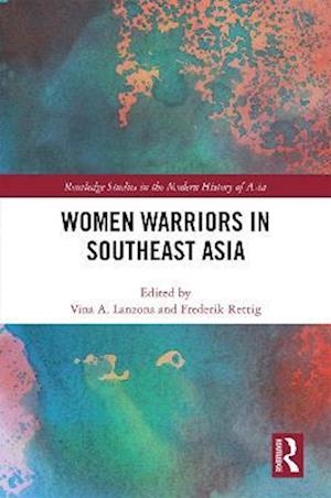 Women Warriors in Southeast Asia