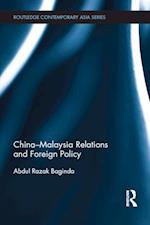 China-Malaysia Relations and Foreign Policy