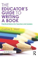The Educator''s Guide to Writing a Book