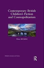 Contemporary British Children''s Fiction and Cosmopolitanism