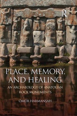 Place, Memory, and Healing