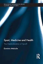 Sport, Medicine and Health