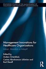 Management Innovations for Healthcare Organizations