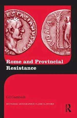 Rome and Provincial Resistance