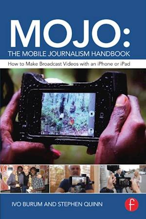 MOJO: The Mobile Journalism Handbook