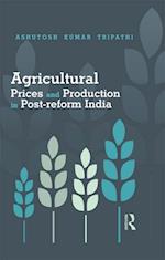 Agricultural Prices and Production in Post-reform India