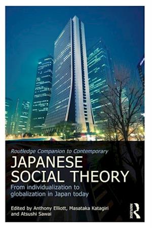 Routledge Companion to Contemporary Japanese Social Theory