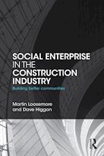 Social Enterprise in the Construction Industry