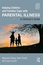 Helping Children and Families Cope with Parental Illness