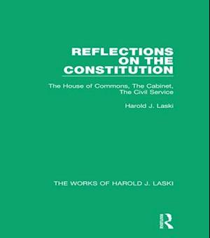 Reflections on the Constitution (Works of Harold J. Laski)