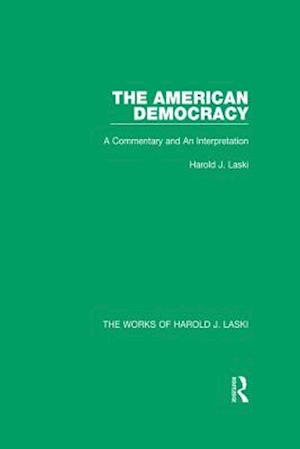 The American Democracy (Works of Harold J. Laski)