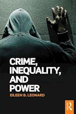 Crime, Inequality and Power