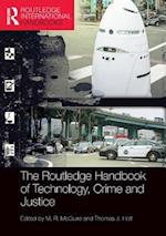 Routledge Handbook of Technology, Crime and Justice