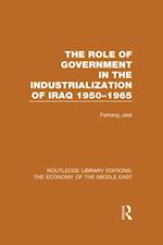 Role of Government in the Industrialization of Iraq 1950-1965