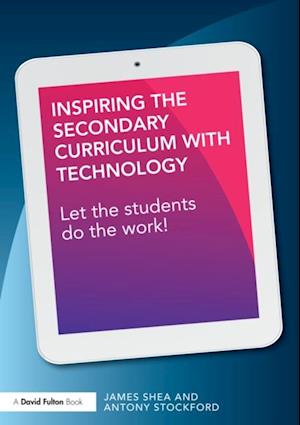 Inspiring the Secondary Curriculum with Technology