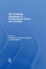 Routledge Companion to Criminological Theory and Concepts