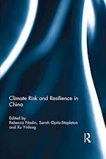 Climate Risk and Resilience in China