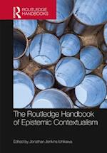 Routledge Handbook of Epistemic Contextualism