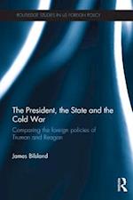 President, the State and the Cold War