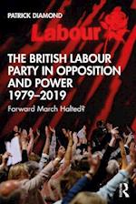 British Labour Party in Opposition and Power 1979-2019