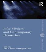 Fifty Modern and Contemporary Dramatists