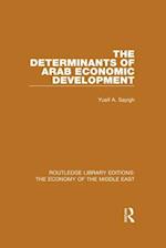 The Determinants of Arab Economic Development