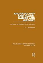 Archaeology and Place-Names and History