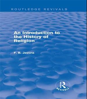 Introduction to the History of Religion (Routledge Revivals)