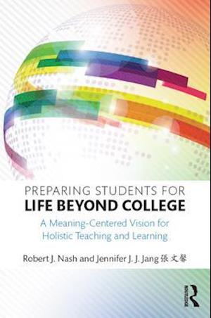 Preparing Students for Life Beyond College