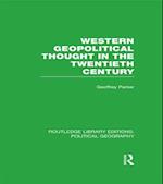 Western Geopolitical Thought in the Twentieth Century