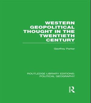 Western Geopolitical Thought in the Twentieth Century