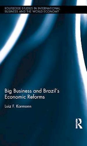 Big Business and Brazil's Economic Reforms