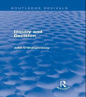 Inquiry and Decision (Routledge Revivals)