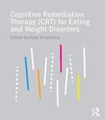 Cognitive Remediation Therapy (CRT) for Eating and Weight Disorders