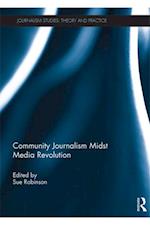 Community Journalism Midst Media Revolution