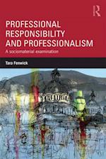 Professional Responsibility and Professionalism