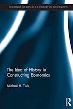 Idea of History in Constructing Economics