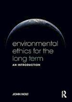 Environmental Ethics for the Long Term