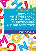 Supporting Key Stage 2 and 3 Dyslexic Pupils, their Teachers and Support Staff