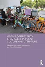 Visions of Precarity in Japanese Popular Culture and Literature