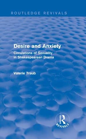 Desire and Anxiety (Routledge Revivals)