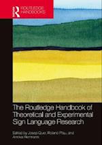 The Routledge Handbook of Theoretical and Experimental Sign Language Research