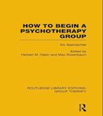 How to Begin a Psychotherapy Group (RLE: Group Therapy)