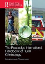 Routledge International Handbook of Rural Criminology