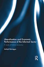 Liberalization and Economic Performance of the Informal Sector