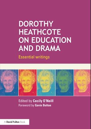 Dorothy Heathcote on Education and Drama