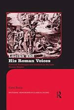 Lucian and His Roman Voices